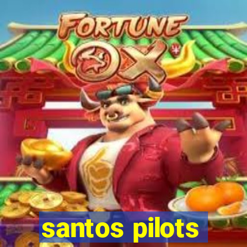 santos pilots